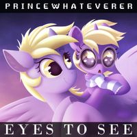 Princewhateverer - Eyes to See