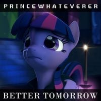 Princewhateverer - Better Tomorrow