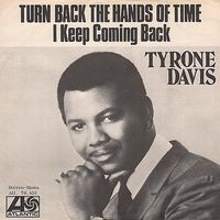 Tyrone Davis - Turn Back the Hands of Time