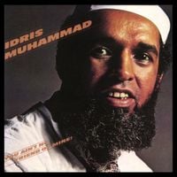 Idris Muhammad - You Ain't No Friend Of Mine!