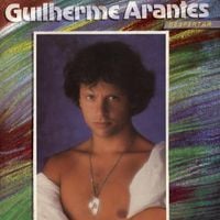 Guilherme Arantes - Despertar