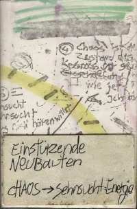 Einst&uuml;rzende Neubauten - Chaos -> Sehnsucht / Energie