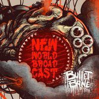 Bullet Bane - New World Broadcast