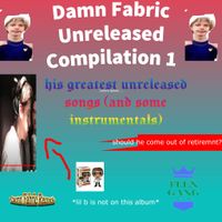 Damn Fabric - Unreleased Compilation 1