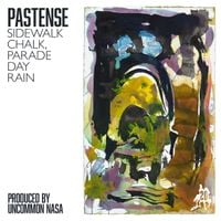 Pastense - Sidewalk Chalk, Parade Day Rain