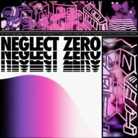 Various Artists - NEGLECT ZERO