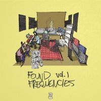 Various Artists - Found Frequencies, Vol. 1