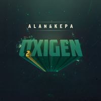 Alan & Kepa - Oxigen