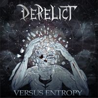 Derelict - Versus Entropy