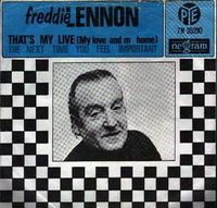 Freddie Lennon - That's My Life (My Love and My Home)