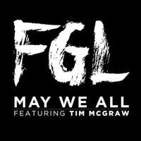 Florida Georgia Line - May We All