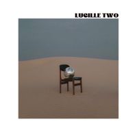 Lucille Two - Lucille Two