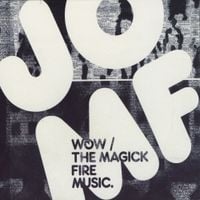 Jackie-O Motherfucker - Wow / The Magick Fire Music