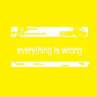 Girls Rituals - Everything is wrong