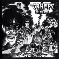 The Cramps - ...Off the Bone