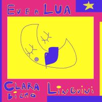 clara bicho - Eu e a Lua