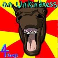 an Unkindness - 4 Songs - EP