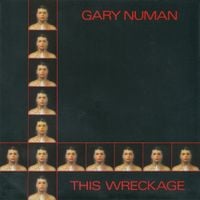 Gary Numan - This Wreckage