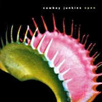 Cowboy Junkies - Open