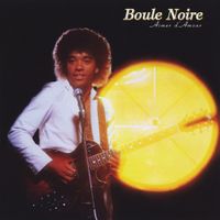 Boule Noire - Aimer d&rsquo;amour