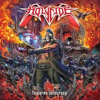 Holycide - Towards Idiocracy