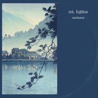 Mt. Fujitive - ventures