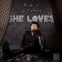 Dopamine - She Loves