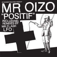 Mr. Oizo - Positif