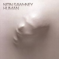 Nitin Sawhney - Human