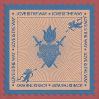 Thee Sacred Souls - Love Is the Way