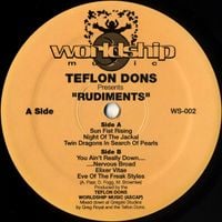 Teflon Dons - Rudiments EP