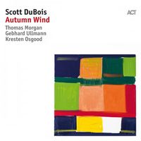 Scott DuBois - Autumn Wind