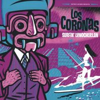 Los Coronas - Surfin' Tenochtitlan