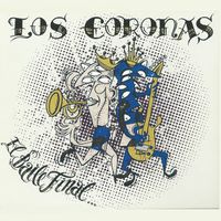Los Coronas - El Baile Final