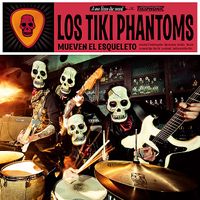 Los Tiki Phantoms - Mueven El Esqueleto