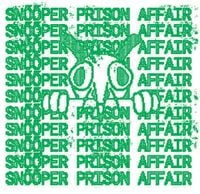 Snõõper & Prison Affair - Split