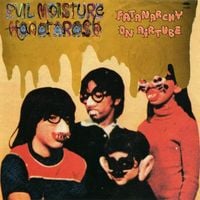 Evil Moisture - Fatanarchy on Airtube