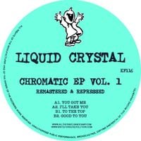 Liquid Crystal - Chromatic EP