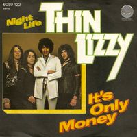 Thin Lizzy - It's Only Money