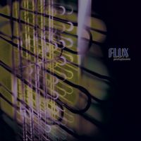Flux - Protoplasmic
