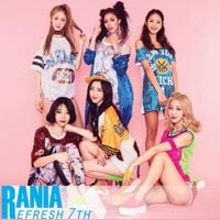 RaNia - Refresh 7th