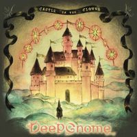 Deep Gnome - Castle in the Clouds