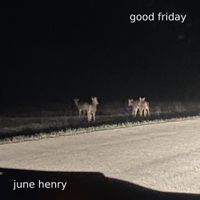 June Henry - good friday
