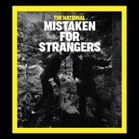The National - Mistaken For Strangers