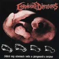 Carnivore Diprosopus - Filled My Stomach with a Pregnant's Corpse