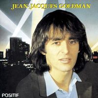 Jean-Jacques Goldman - Positif