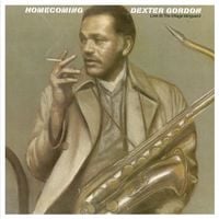 Dexter Gordon - Homecoming: Live at the Village Vanguard
