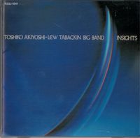 Toshiko Akiyoshi - Lew Tabackin Big Band - Insights