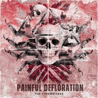 Painful Defloration - The Typewriters