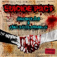 Chauncey666 - Suicide Pact (feat. Craig Scissorhands)